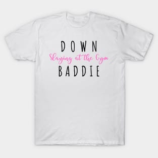 Down Baddie Slaying At The Gym Swiftie Fans TTPD T-Shirt